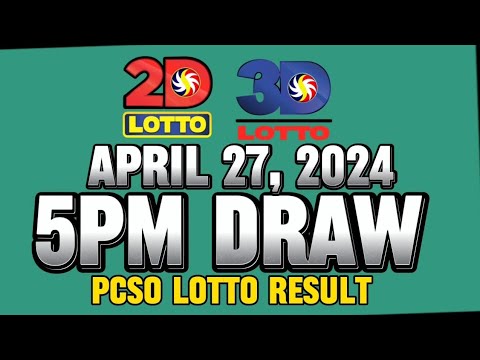 LOTTO 5PM DRAW 2D & 3D RESULT APRIL 27, 2024 #lottoresulttoday #pcsolottoresults #stl