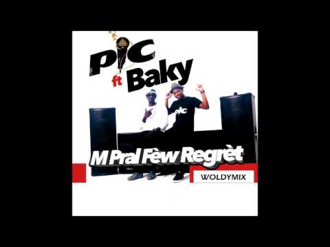 PIC Feat Baky-  M Pral Fe w Regret