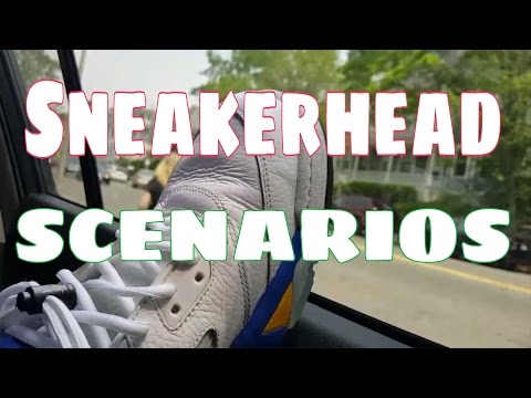 Sneakedhead Scenarios (Ep. 1) Don't Wake Up Late!!