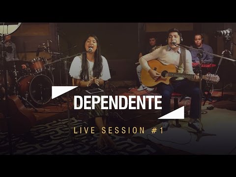 Canção e Louvor - Live Session #1 - Dependente