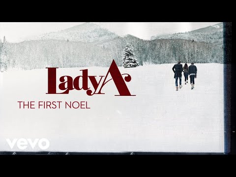 Lady A - The First Noel (Lyric Video)