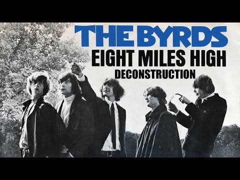 The Byrds: Eight Miles High (Deconstruction)