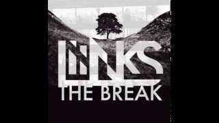 Liinks - The Break