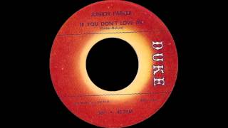 Junior Parker - If You Don't Love Me