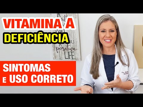 Benefícios da VITAMINA A, Sintomas de Deficiência, Alimentos e Dicas