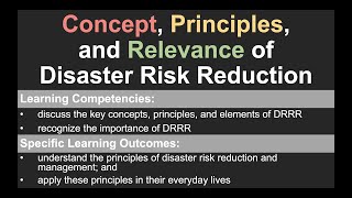Concepts, Principles, Elements, and Relevance of Disaster Risk Reduction (DRRR) | SHS | DepEd