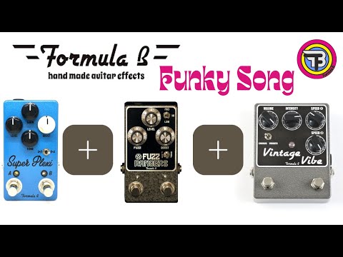 FUNKY B (Formula B superplexi+Fuzzrangers+Vintage Vibe) Surprise at the end!
