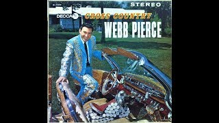 Webb Pierce ~ Crazy Wild Desire ~ HQ