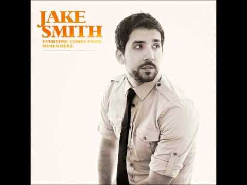 Jake Smith - Something's Better Now