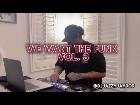 WE WANT THE FUNK || #3 || 80s OLD SCHOOL/MODERN FUNK MIX || DJ Jazzy Jay