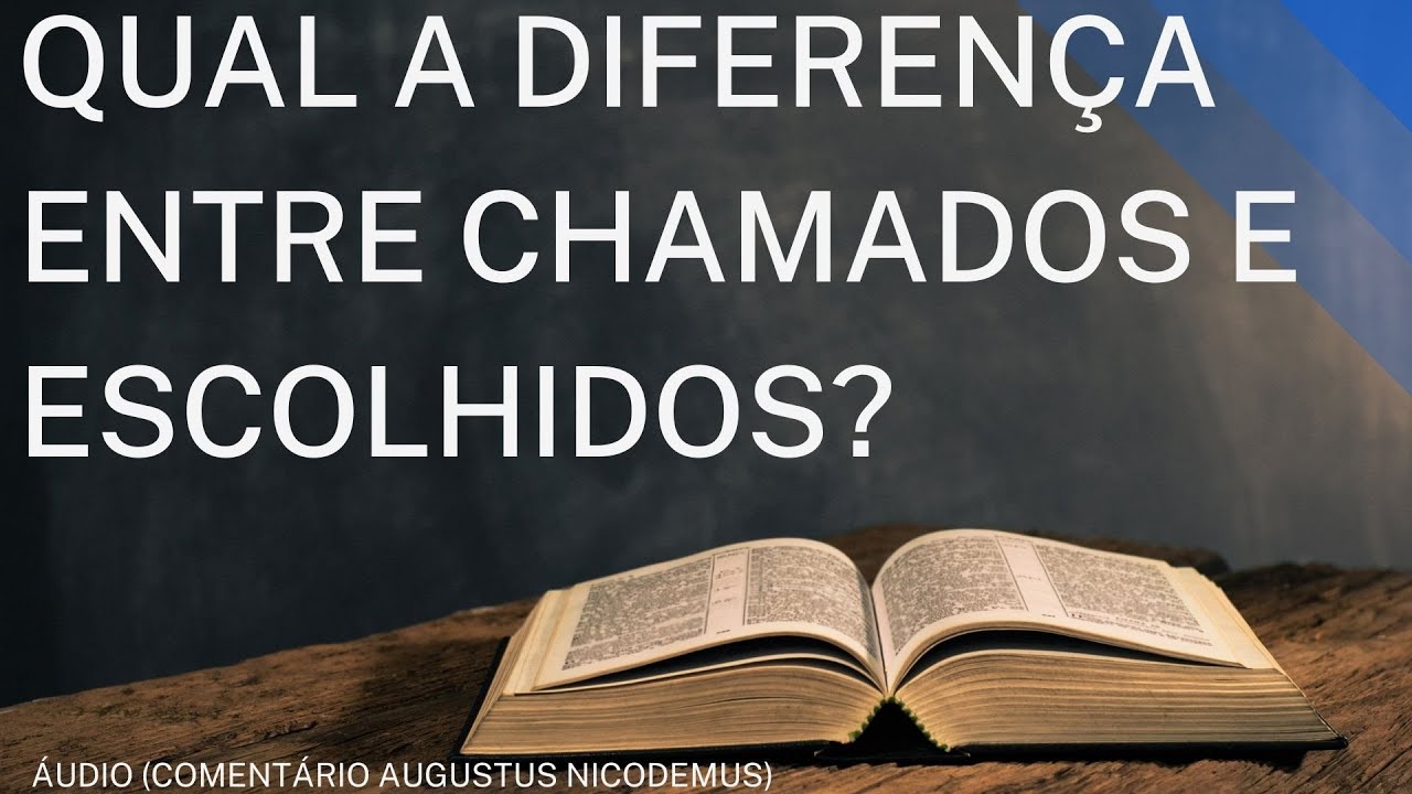 HOW DO I KNOW IF I AM CALLED OR CHOSEN?