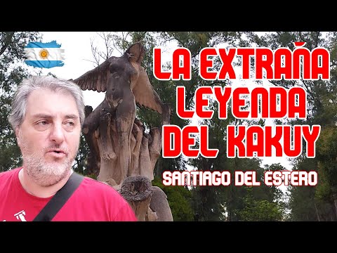 La EXTRAÑA LEYENDA del KAKUY 🐦😲 | Santiago del Estero | ARGENTINA ar