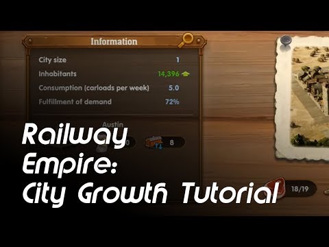 Railway Empire: City Growth Tutorial