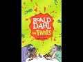 The Twits By Roald Dahl Full Story Read Aloud In Colour