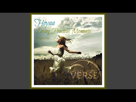 Losing Precious Moments (Original Mix)