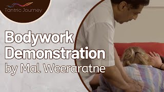 Bodywork demonstration by Mal