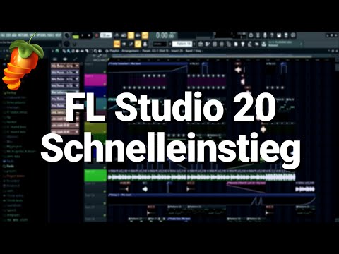 Anfänger Schnelleinstieg Tutorial | FL Studio 20