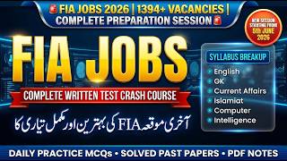 FIA Jobs 2026 Preparation Session | Complete Written Test Syllabus & Crash Course Starting 5 June