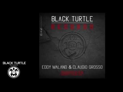 Eddy Malano, Claudio Grosso - Chapter 1.2 (Original Mix) [BTR042]