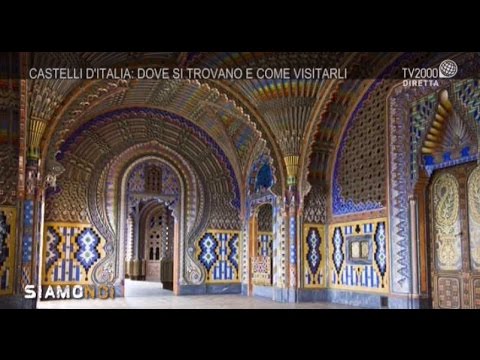 Siamo Noi - Castelli d’Italia: meraviglie da tutelare