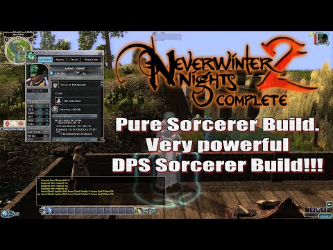 Neverwinter Nights 2 Pure Sorcerer Build