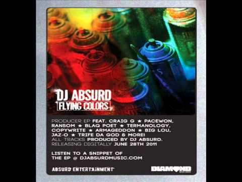 DJ Absurd feat Jaz-O, Copywrite, Mela Machinko - Flying Colors