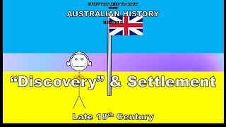 Stuff You Need to Know About Australian History #2: &quot;Discovery&quot; and Settlement