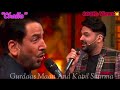 Kapil Sharma Singing Challa || Gurdas Maan Ji की 