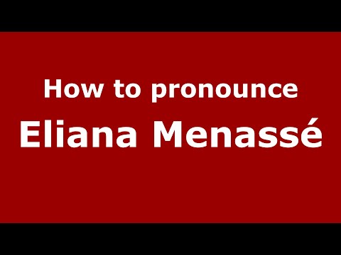 How to pronounce Eliana Menassé (Mexico/Mexican Spanish) - PronounceNames.com