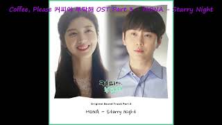 Download lagu Coffee, Please 커피야 부탁해 OST Part 3 - MONA - Starry Night mp3