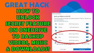 Unlock a Secret Feature in OneDrive to Backup Videos, Music & Downloads and Any Folder You Want!