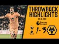 Boly, Jimenez, Costa produce unforgettable Wembley win! | Spurs 1-3 Wolves | Throwback highlights