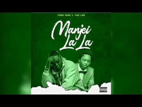 Yung Shak ft. Fadlan - MANJEILALA ( official Audio 2021)