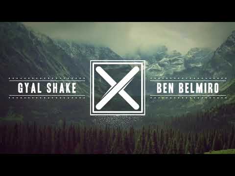 Ben Belmiro   Gyal Shake