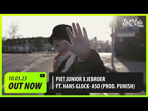 Piet Junior x Jebroer ft. Hans Glock  - ASO (Prod. by Punish)