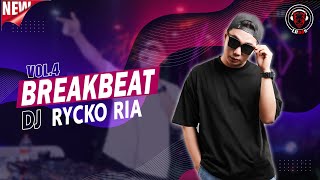 Download lagu DJ RYCKO RIA LIVE SET BREAKBEAT VOL. 4 mp3