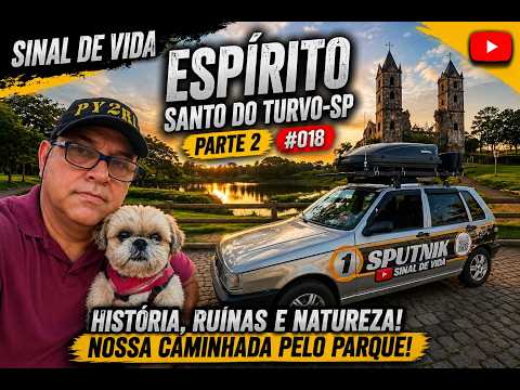 SINAL DE VIDA - ESPÍRITO SANTO DO TURVO-SP - PARTE 2 - #018