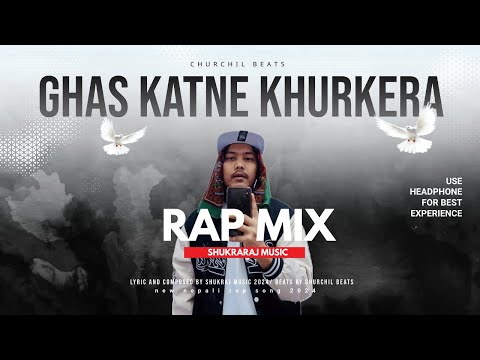 Shukraraj - Ghas Katne Khurkera Rap Remix (Official Audio) 2024. Prod. By @beatsbychurchil3485
