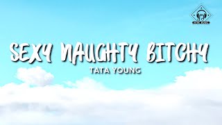 Tata Young - Sexy Naughty Bitchy (Lyrics)
