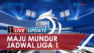 LIB Berencana Ajukan Jadwal Kick Off Liga 1 2022-2023, Pertandingan Pertama Diusahakan saat Weekend