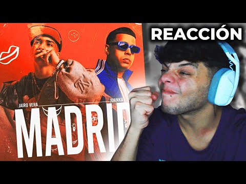 (REACCIÓN) Jairo Vera, Juanka - Madrid (Video Oficial)