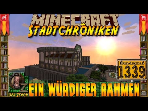 Minecraft #1339 -Stadtchroniken- Ein würdiger Rahmen[HD+Deutsch]