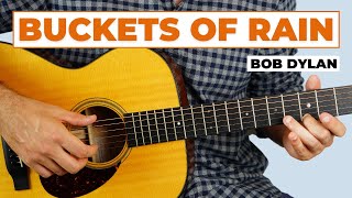 Buckets of Rain By Bob Dylan - Guitar Tutorial