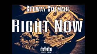 Spdway Selfmade Right Now (King Louie Cover)