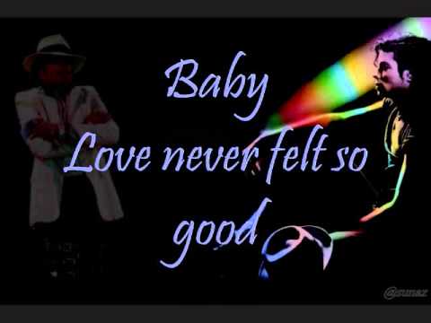 Michael Jackson- Love Never Felt So Good Lyrics