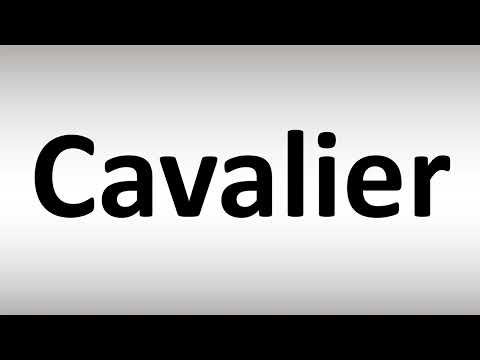 How to Pronounce Cavalier