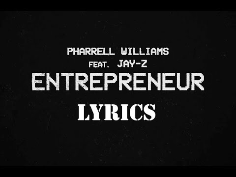 Pharrell Williams - Entrepreneur (Black Man - Lyrics) ft  JAY Z