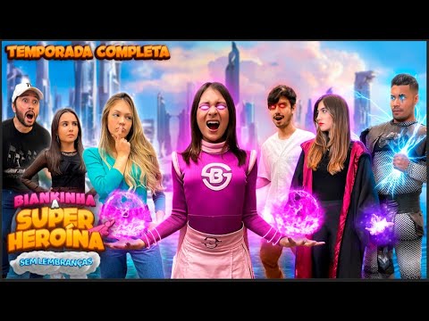 BIANKINHA A SUPER HEROÍNA, SEM LEMBRAÇAS !! TEMPORADA COMPLETA - WEBSÉRIE BIANKINHA
