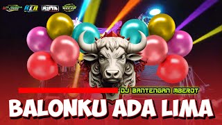 Download lagu VIRAL | DJ BANTENGAN BALONKU ADA LIMA | LAGU ANAK ANAK MBEROT LUCU | IJO BUNGA AUDIO X KL REMIXER mp3