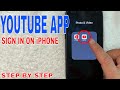 ✅ How To Sign Into Youtube App On iPhone 🔴